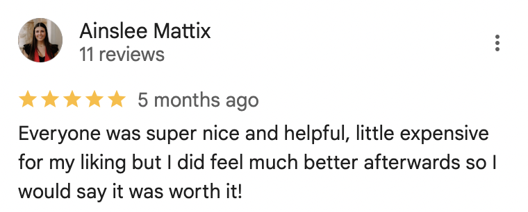 Ainslee Mattix's 5-star review about feeling better after treatment